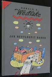 Jak nevyloupit banku