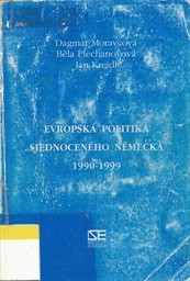 Evropsk&aacute; politika sjednocen&eacute;ho Německa 1990-1999
