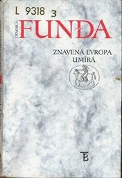Znavená Evropa umírá