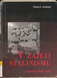 V zajet&iacute; stalinismu