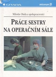 Práce sestry na operačním sále