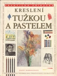 Kreslení tužkou a pastelem