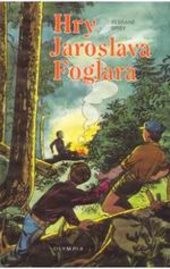 Hry Jaroslava Foglara