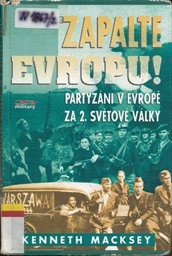 Zapalte Evropu!