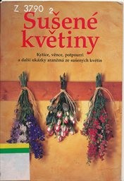 Sušen&eacute; květiny
