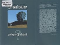 Kulturní krajina - aneb proč ji chránit?