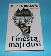 I města mají duši