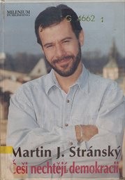 Češi nechtějí demokracii