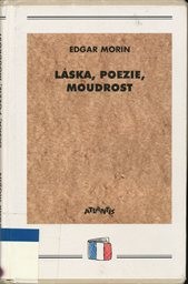 Láska, poezie, moudrost