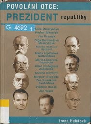 Povolání otce: prezident republiky