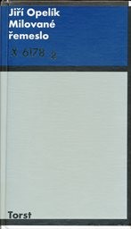 Milovan&eacute; řemeslo