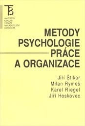 Metody psychologie práce a organizace