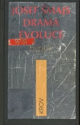 Drama evoluce
