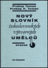 Nový slovník československých výtvarných umělců
(Sv. 2)