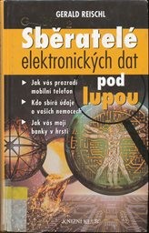Sběratel&eacute; elektronick&yacute;ch dat pod lupou