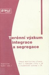 Terénní výzkum integrace a segregace