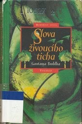 Slova živouc&iacute;ho ticha