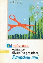 Průvodce ochr&aacute;nce životn&iacute;ho prostřed&iacute;