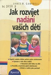 Jak rozvíjet nadání vašich dětí