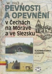 Pevnosti a opevnění v Čechách, na Moravě a ve Slezsku