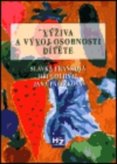 Výživa a vývoj osobnosti dítěte