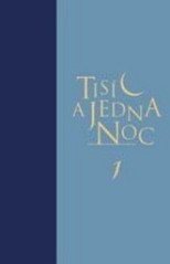 Tisíc a jedna noc
(Díl 1)