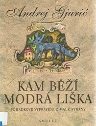 Kam běží modrá liška