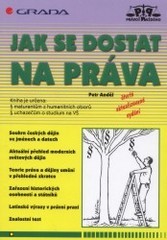 Jak se dostat na práva