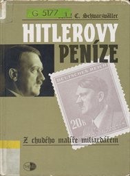 Hitlerovy pen&iacute;ze