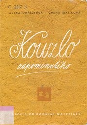 Kouzlo zapomenut&eacute;ho