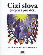 Cizí slova (nejen) pro děti