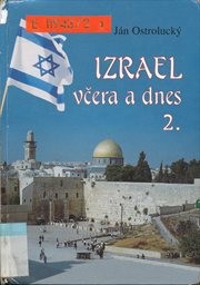 Izrael včera a dnes
                        ([Díl] 2,)
                    