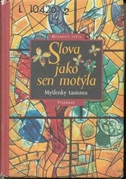 Slova jako sen mot&yacute;la