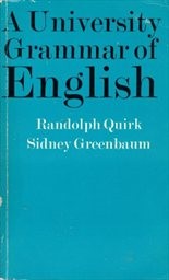 A university grammar of English