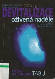 Devitalizace - oživená naděje