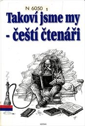 Takoví jsme my - čeští čtenáři