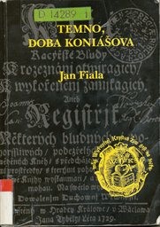 Temno, doba Koniášova