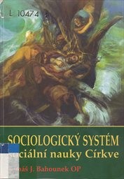 Sociologický systém sociální nauky Církve