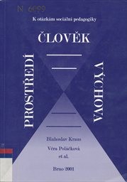 Člověk - prostředí - výchova