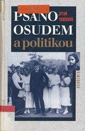 Ps&aacute;no osudem a politikou