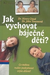 Jak vychovávat báječné děti?