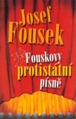 Fouskovy protistátní písně