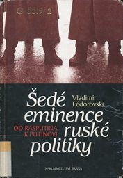 Šedé eminence ruské politiky