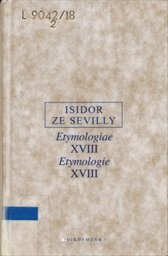 Etymologiae
                        ([Sv.] 18)
                    