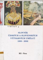 Slovník českých a slovenských výtvarných umělců
                        ([Díl] 9,)
                    