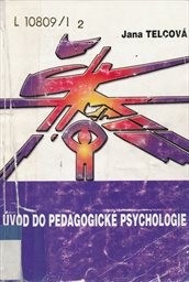 &Uacute;vod do pedagogick&eacute; psychologie
                        (Č&aacute;st 1)
                    