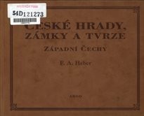 České hrady, zámky a tvrze
                        (Díl 1,)
                    