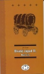Divoký západ
                        ([Díl] 2,)
                    