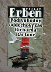 Podivuhodný oddechový čas Richarda Bartoně