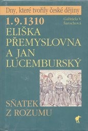 Eliška Přemyslovna a Jan Lucemburský